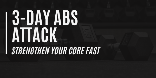 3-Day Abs Attack