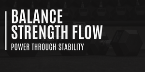 Balance Strength Flow
