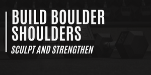 Build Boulder Shoulders