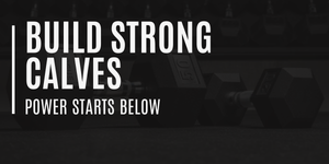 Build Strong Calves