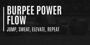 Burpee Power Flow