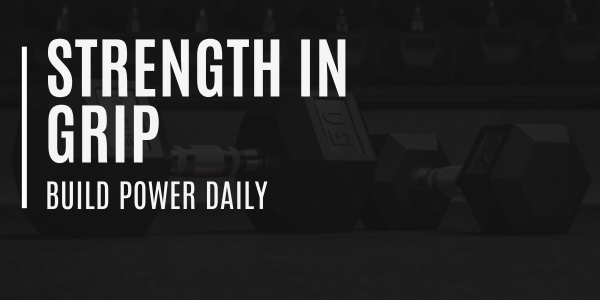 Strength in Grip